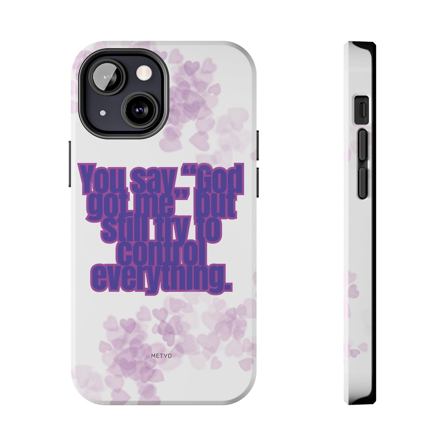 Phone Case - 'God got me' Design - Tough
