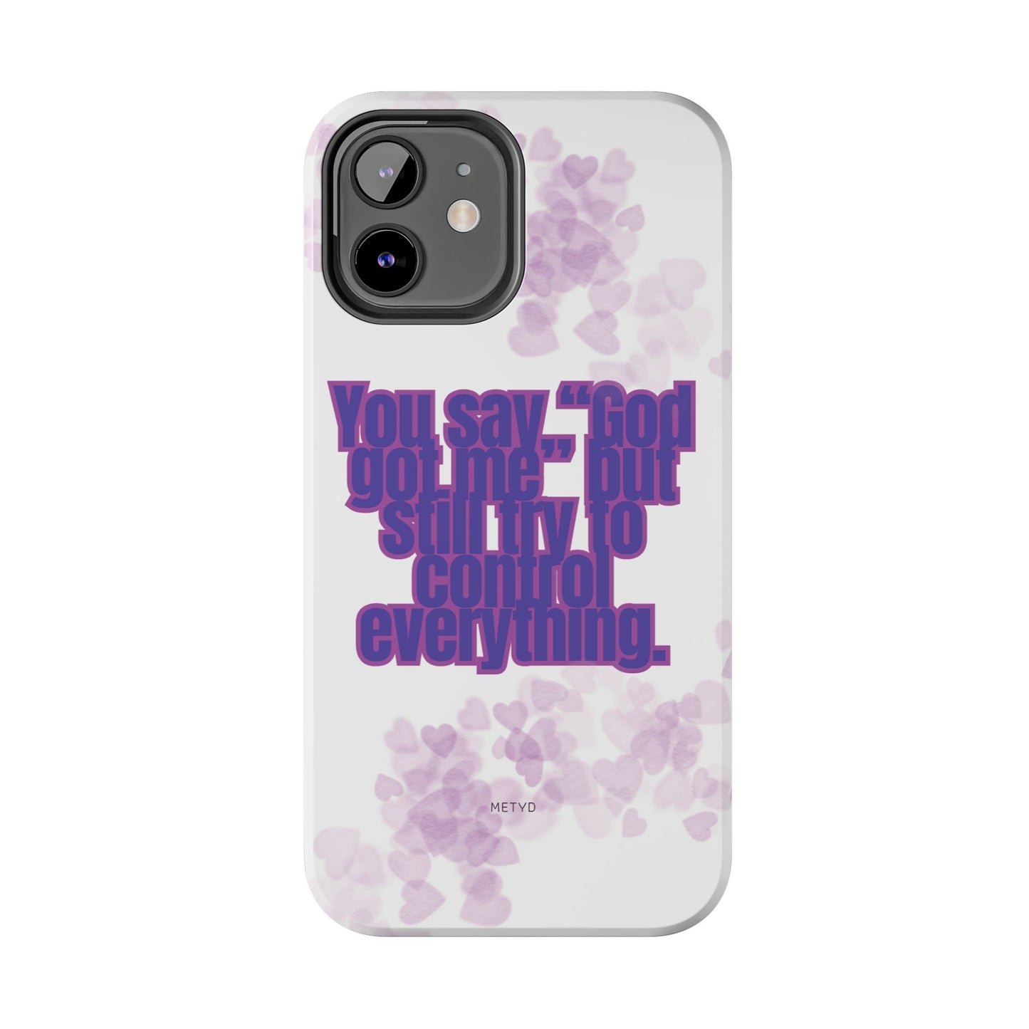 Phone Case - 'God got me' Design - Tough