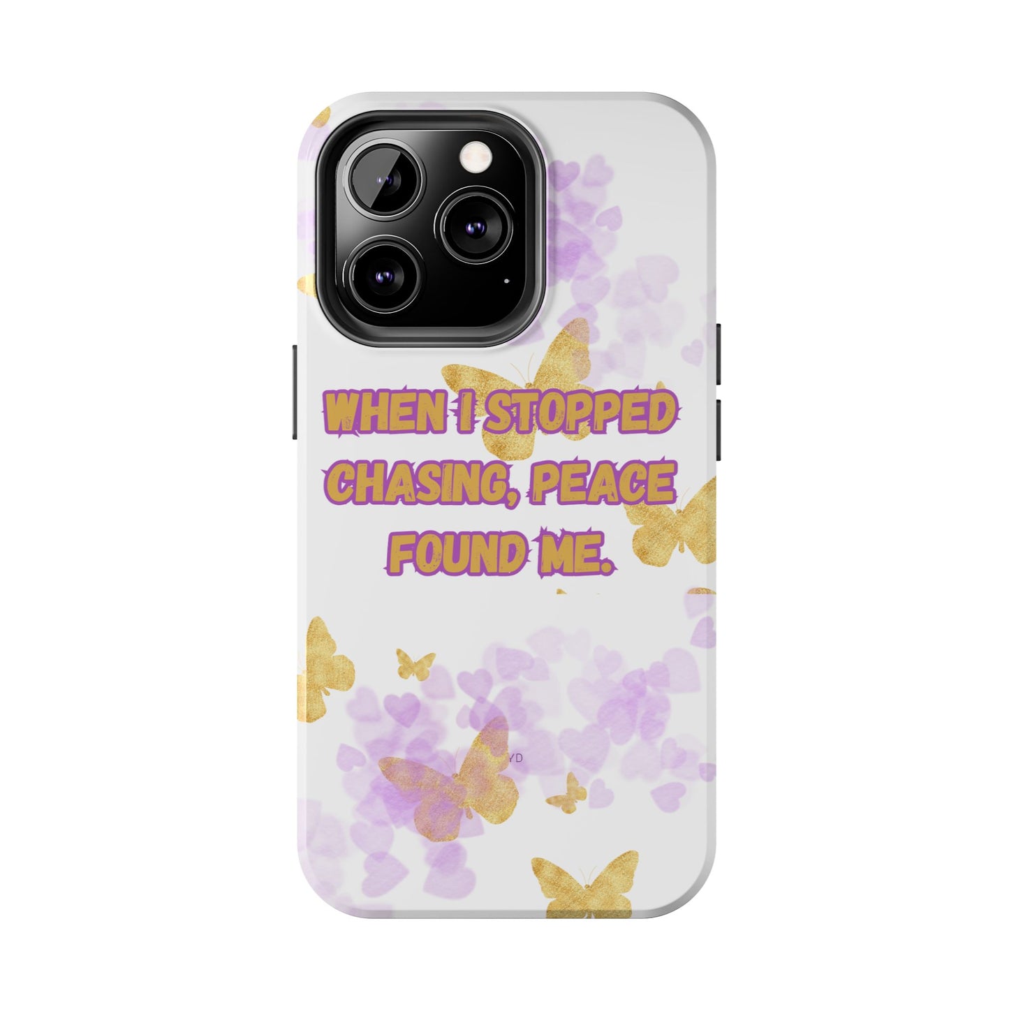 Phone Case - 'When I stopped chasing people, peace started chasing me'