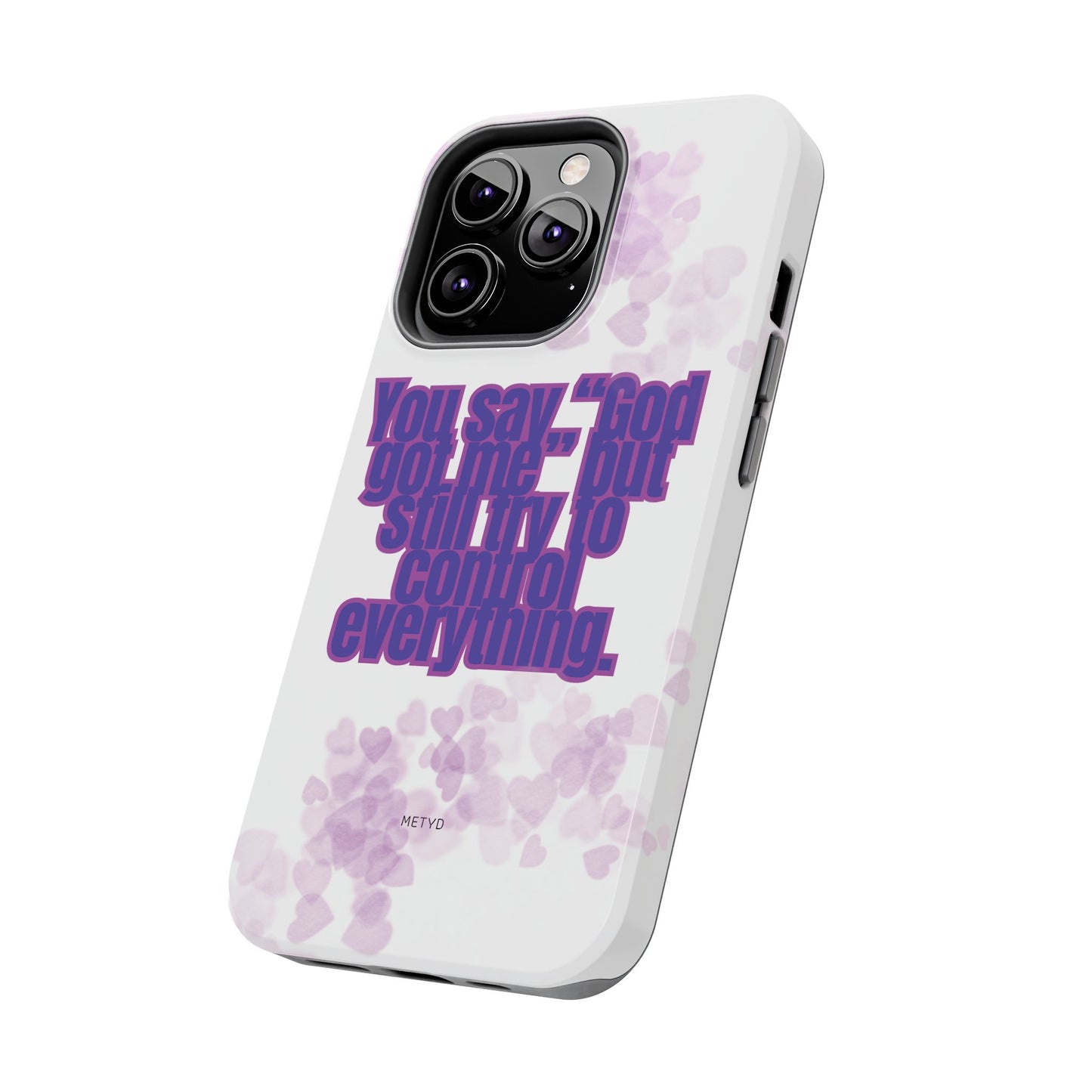 Phone Case - 'God got me' Design - Tough