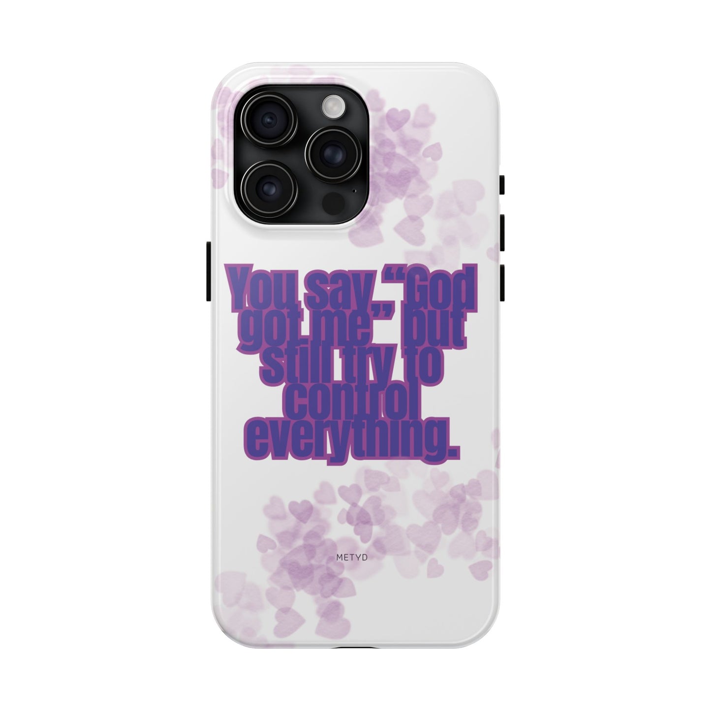 Phone Case - 'God got me' Design - Tough