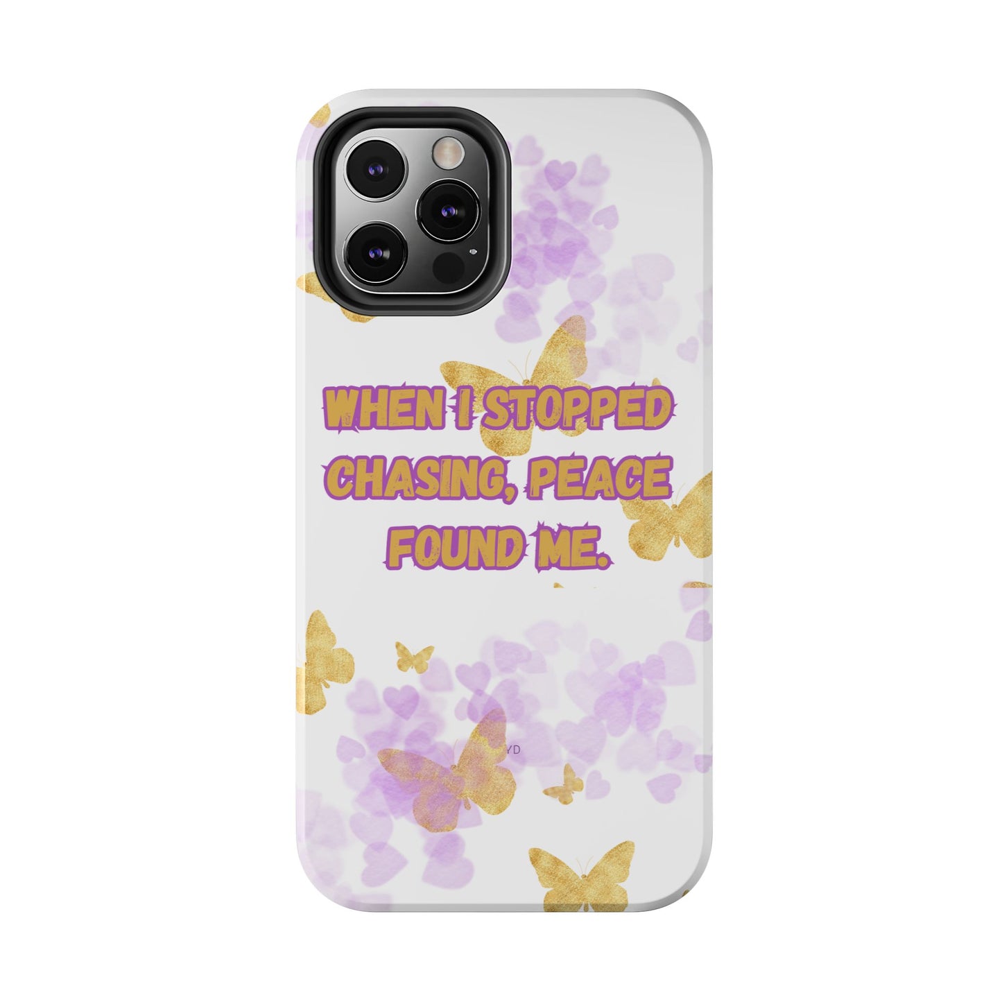 Phone Case - 'When I stopped chasing people, peace started chasing me'