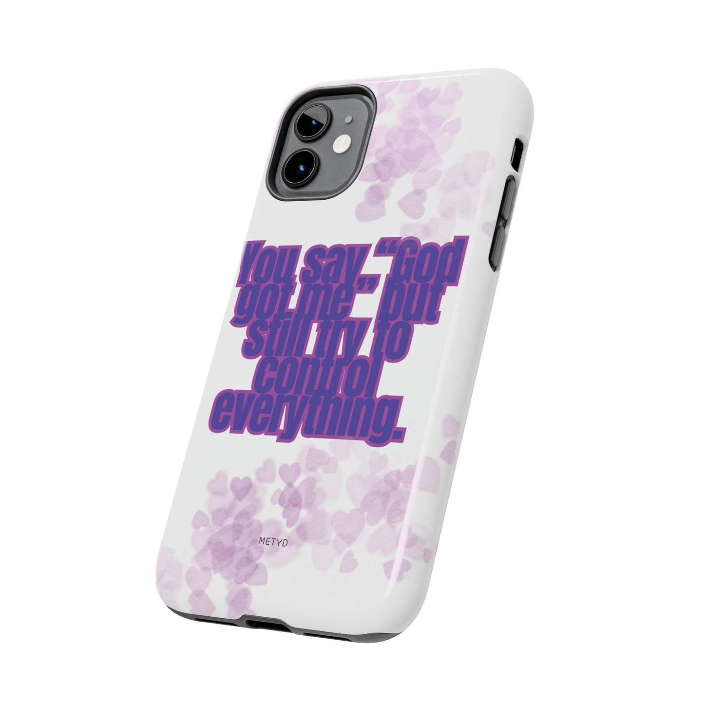 Phone Case - 'God got me' Design - Tough