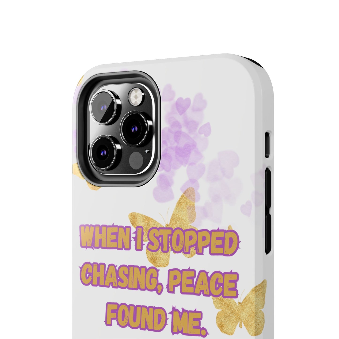 Phone Case - 'When I stopped chasing people, peace started chasing me'