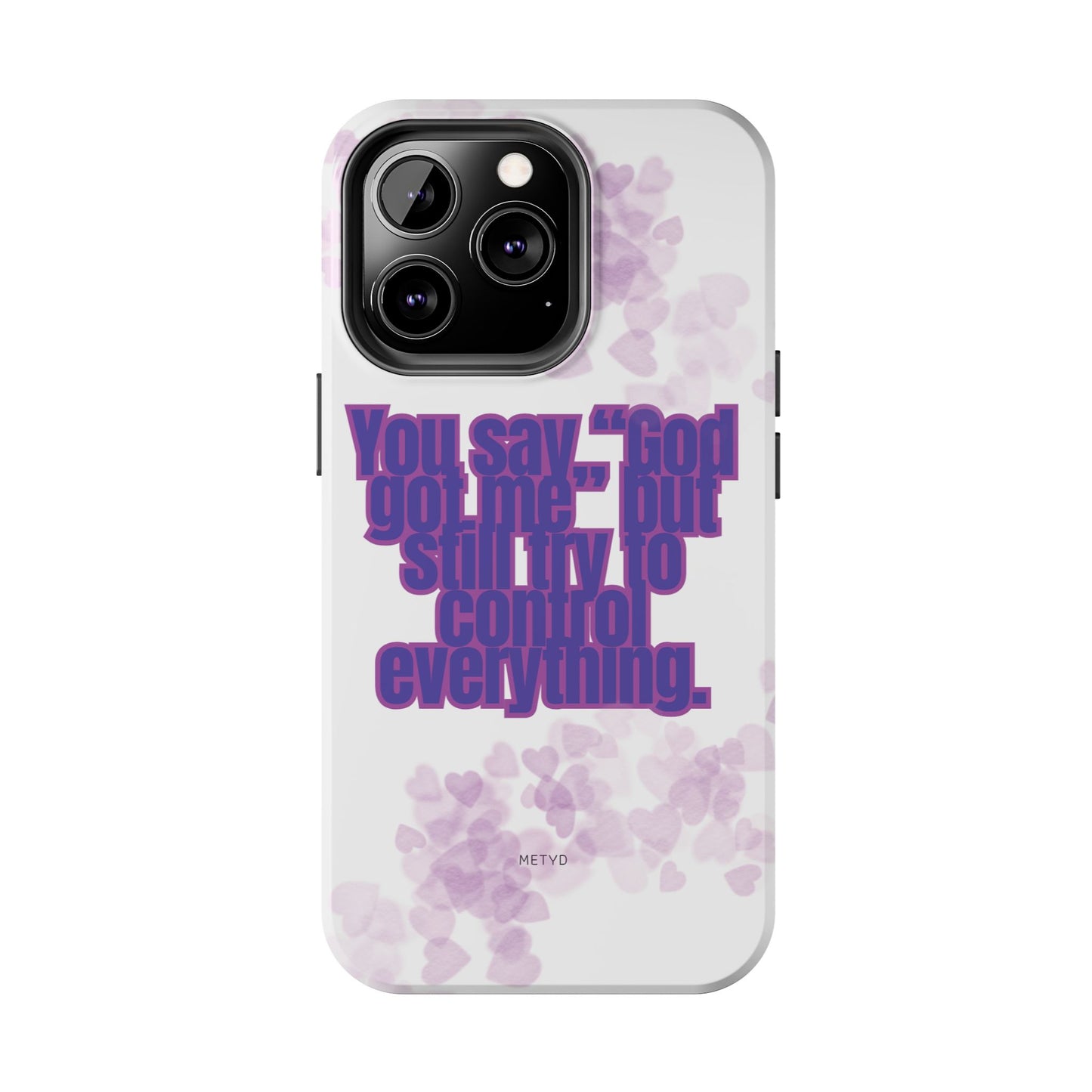 Phone Case - 'God got me' Design - Tough