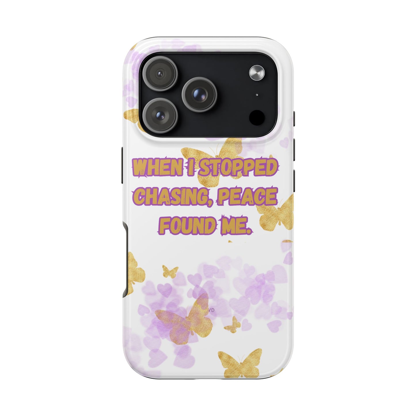 Phone Case - 'When I stopped chasing people, peace started chasing me'