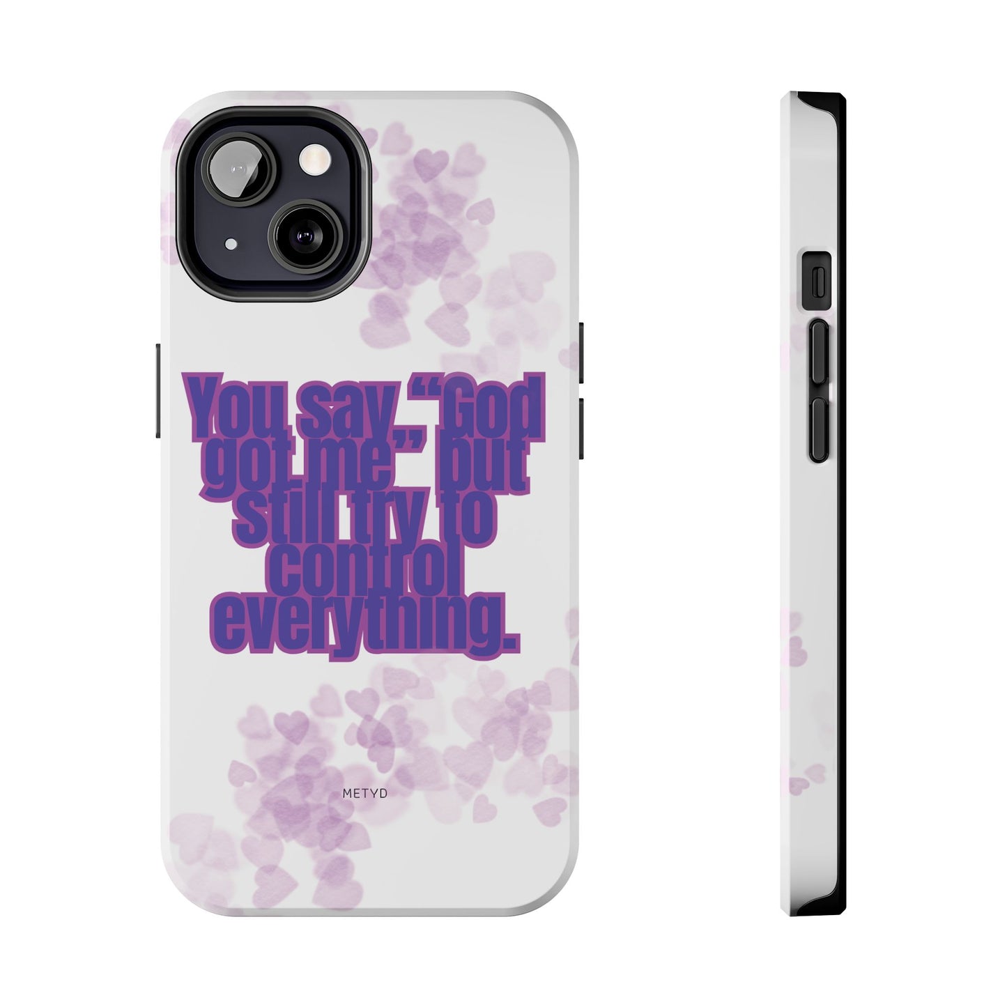 Phone Case - 'God got me' Design - Tough