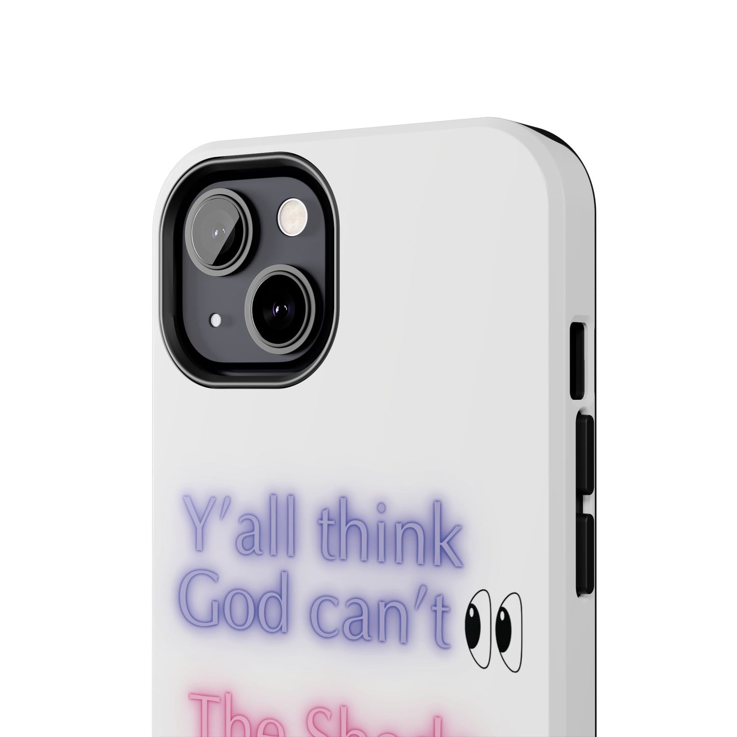 Y’all think God can’t see
