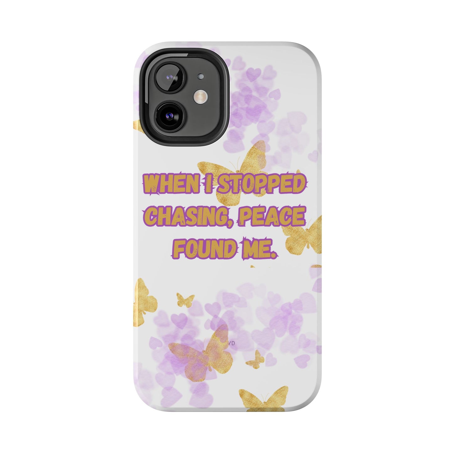 Phone Case - 'When I stopped chasing people, peace started chasing me'