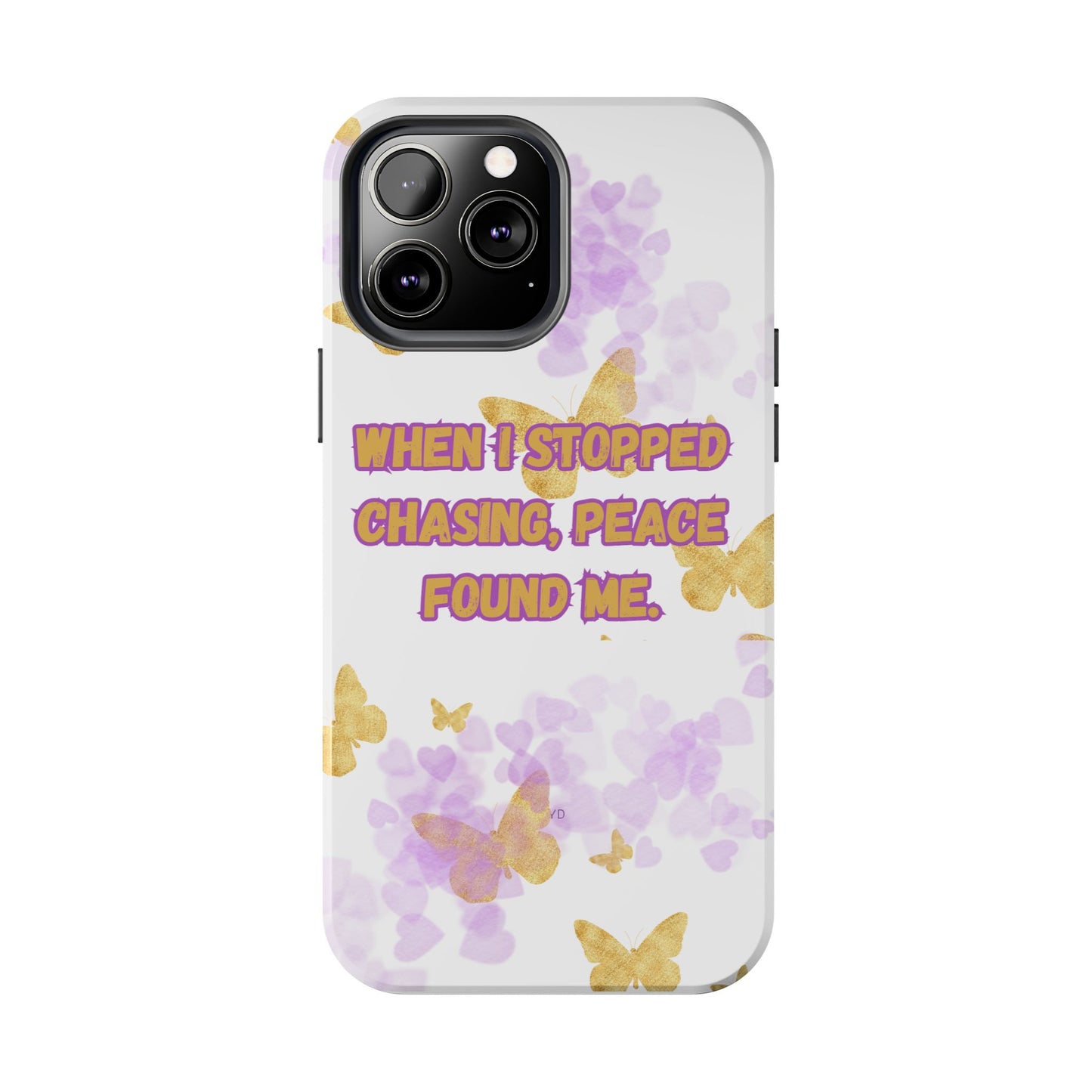 Phone Case - 'When I stopped chasing people, peace started chasing me'
