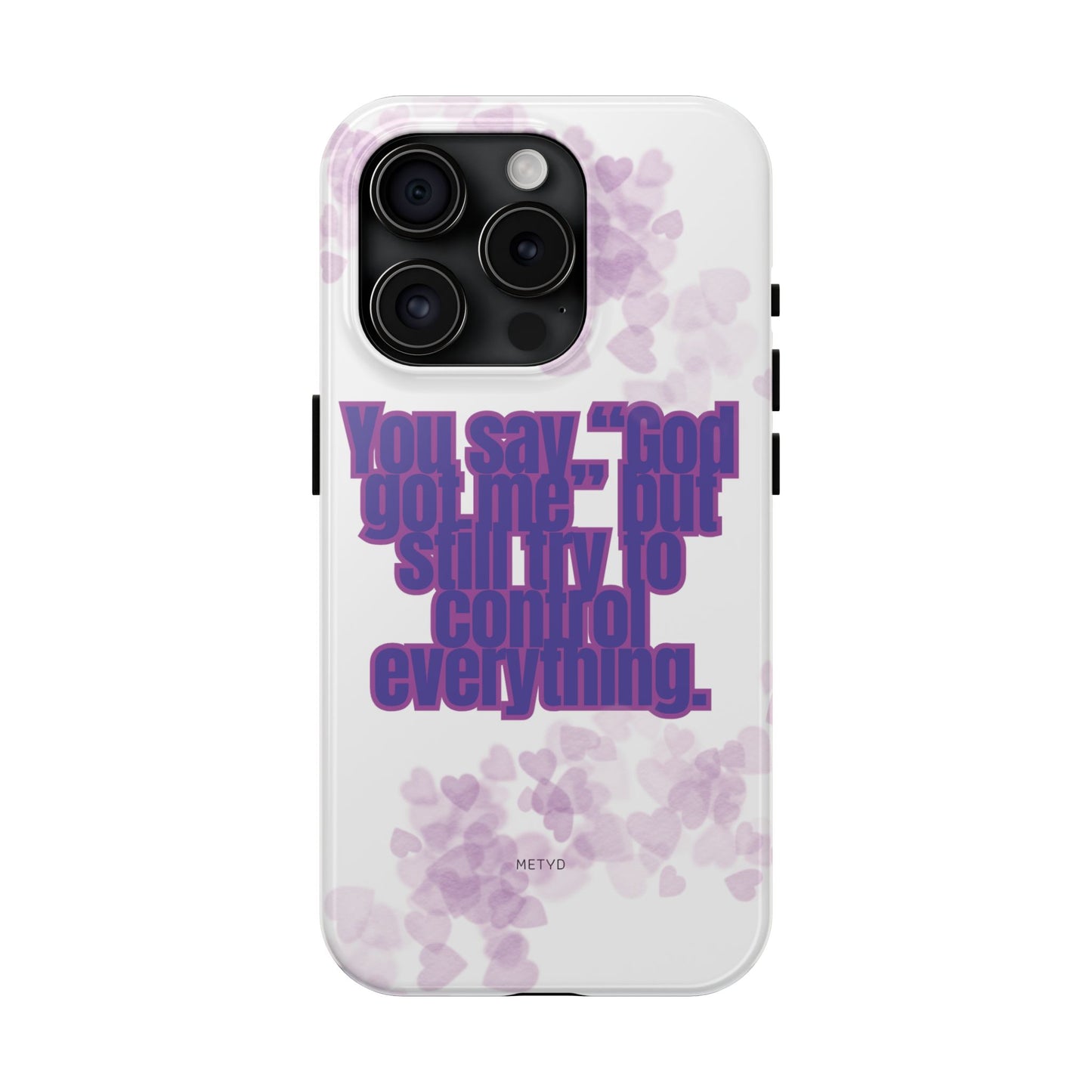 Phone Case - 'God got me' Design - Tough