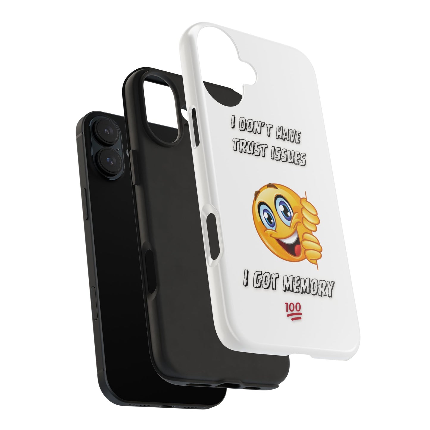 Phone Case - 'I don’t got trust issues — I got memory' Design