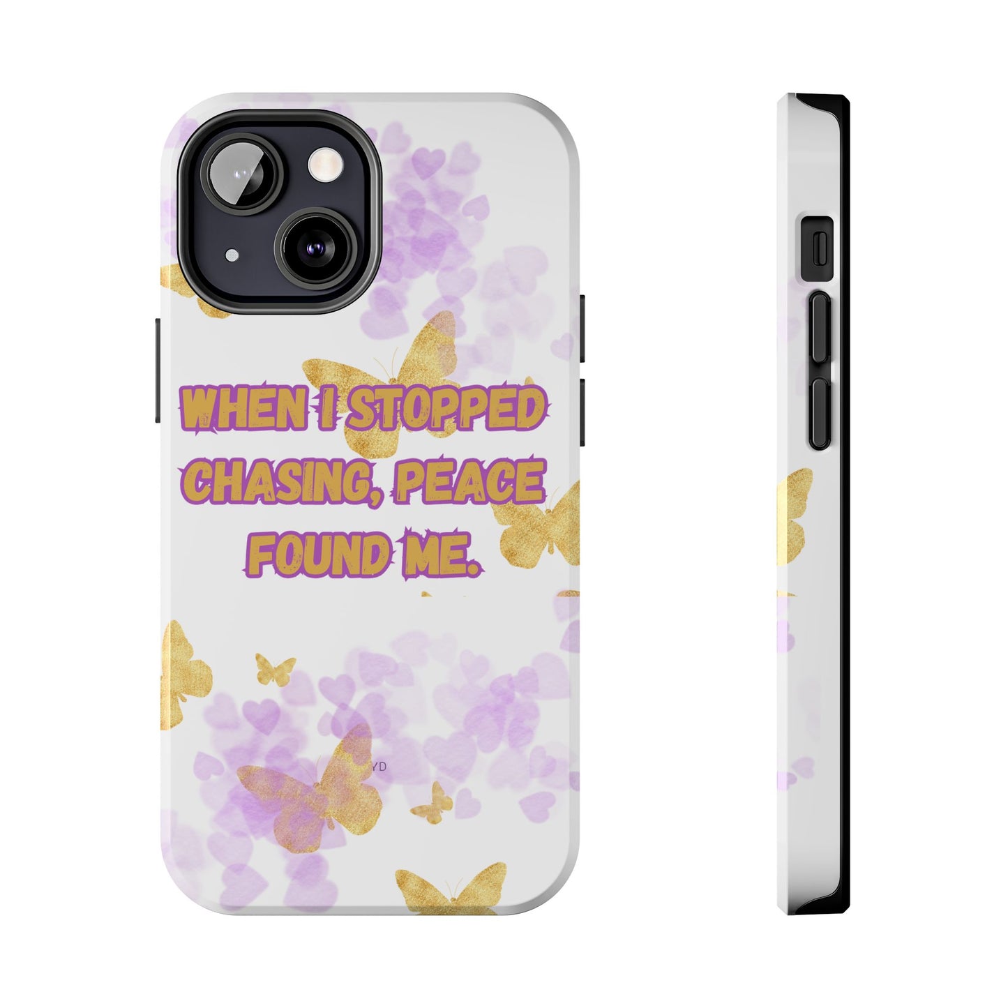 Phone Case - 'When I stopped chasing people, peace started chasing me'