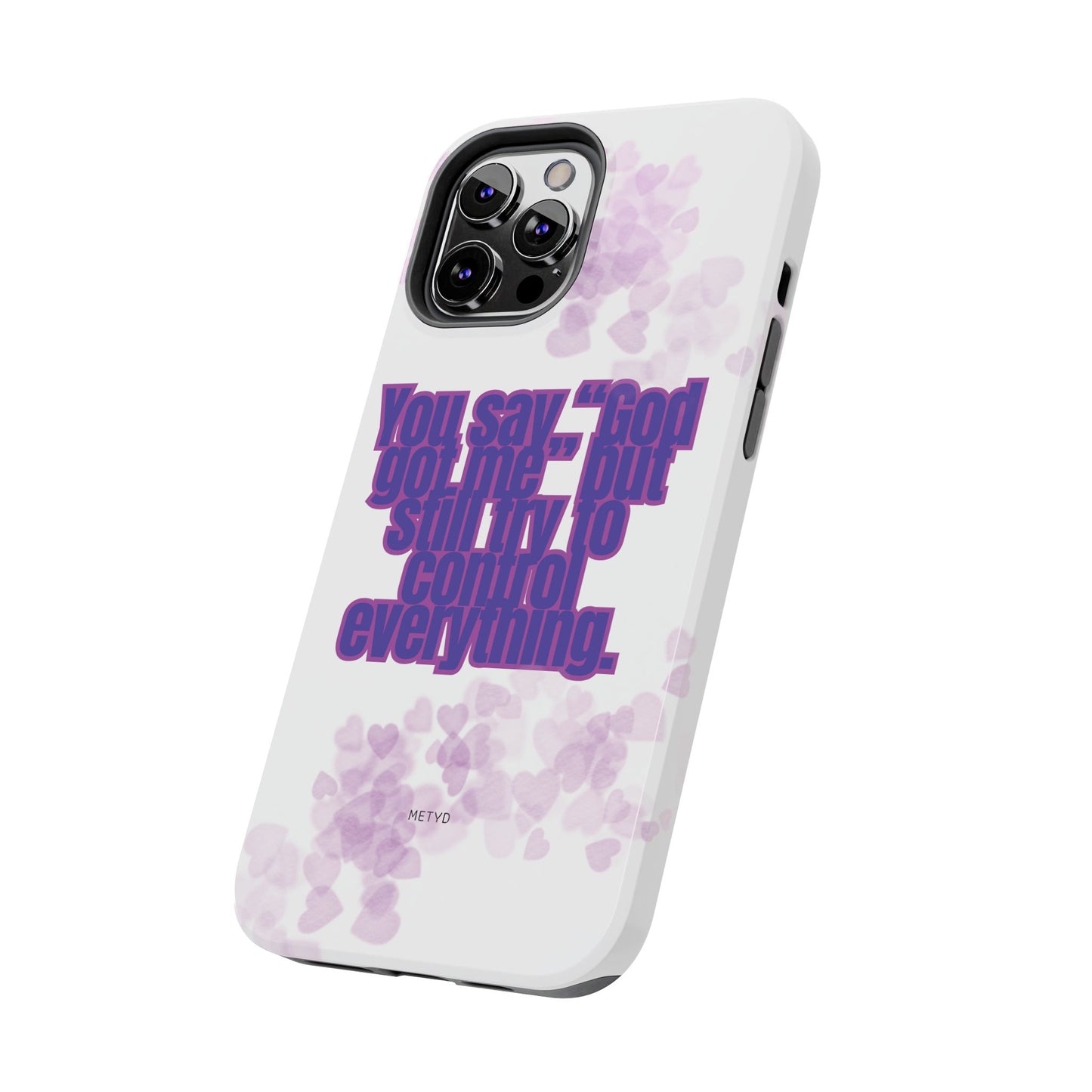 Phone Case - 'God got me' Design - Tough