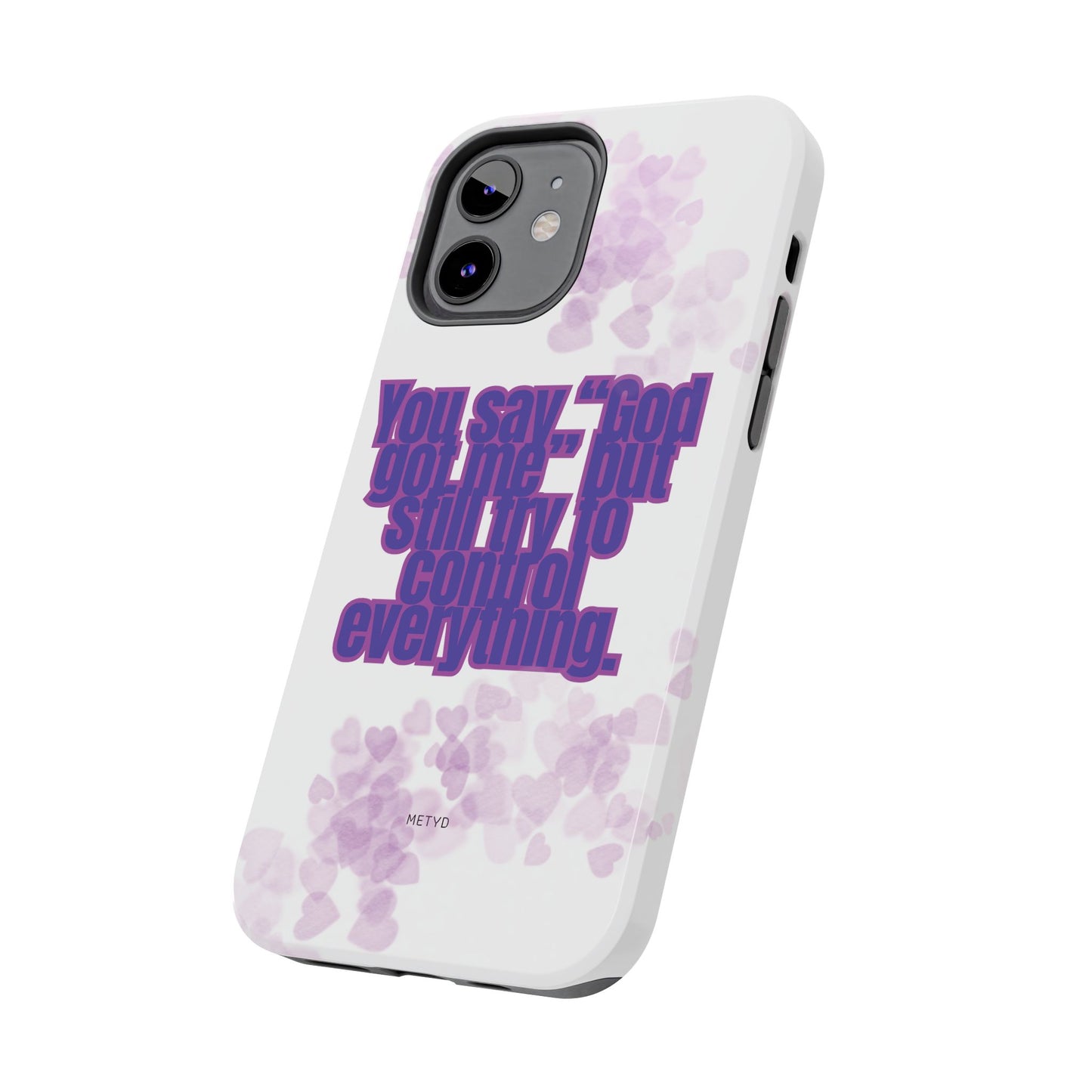 Phone Case - 'God got me' Design - Tough