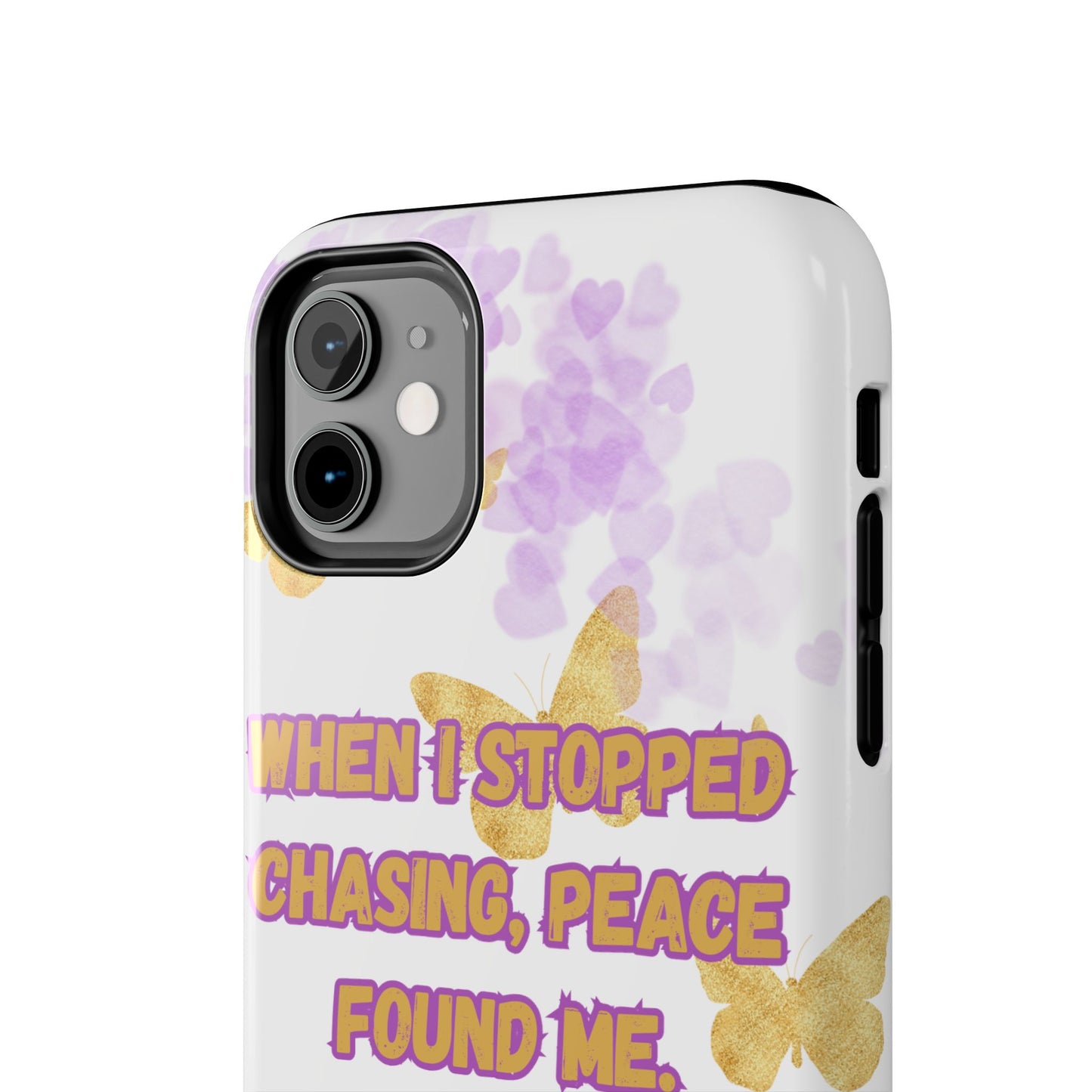 Phone Case - 'When I stopped chasing people, peace started chasing me'