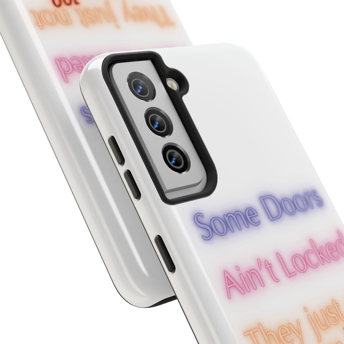 Phone Case - Some doors ain’t locked — they just not yours 💯