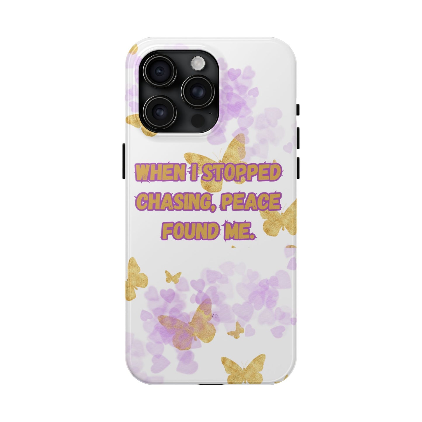 Phone Case - 'When I stopped chasing people, peace started chasing me'