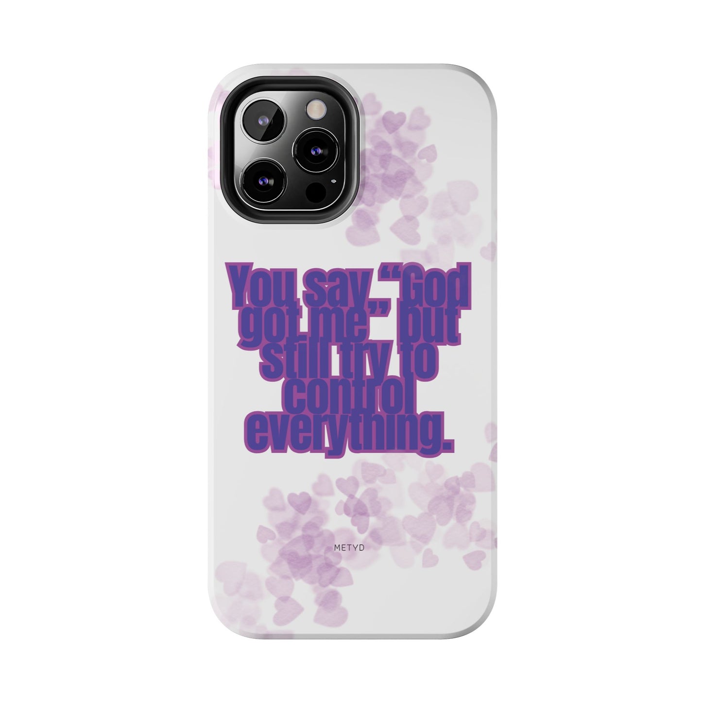 Phone Case - 'God got me' Design - Tough