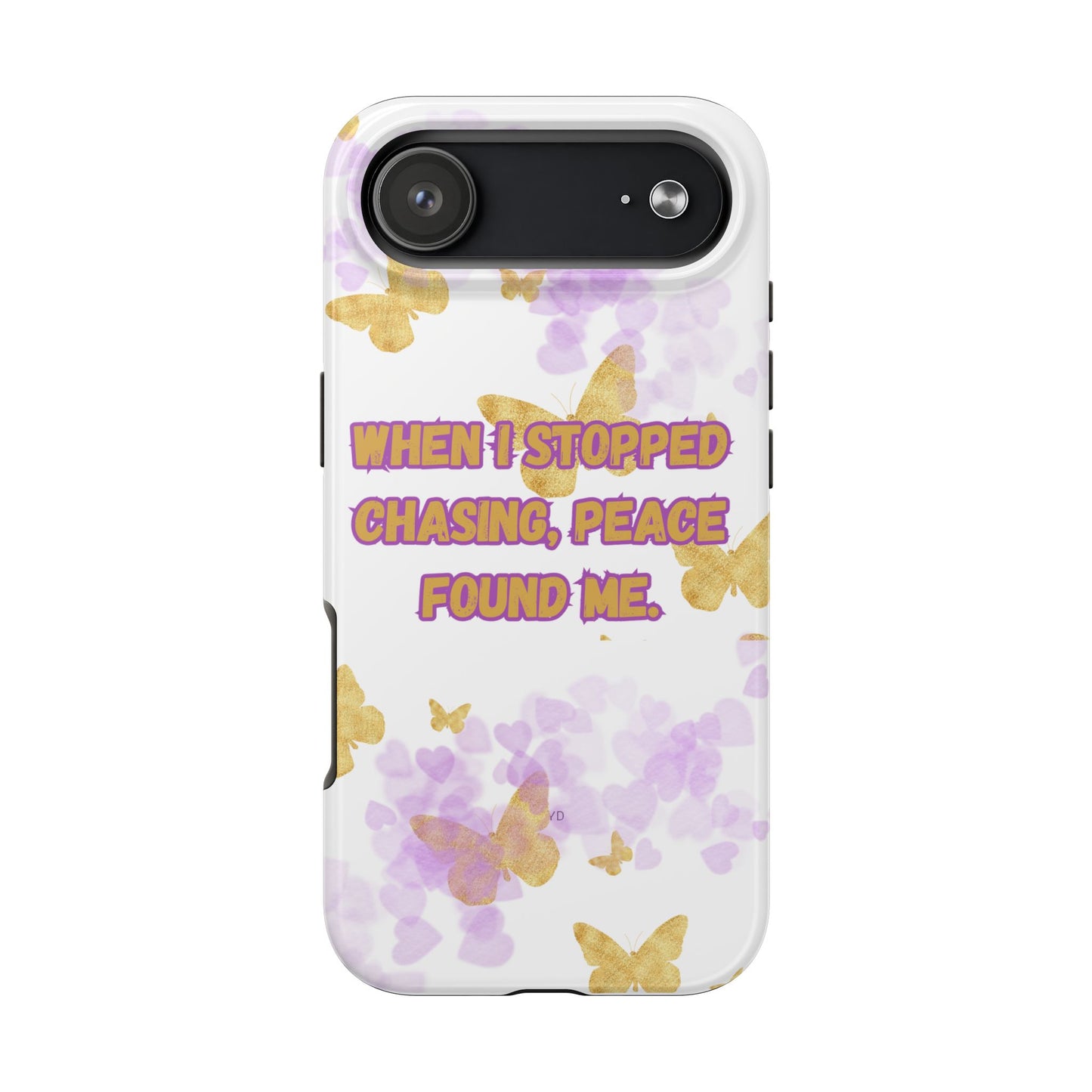 Phone Case - 'When I stopped chasing people, peace started chasing me'