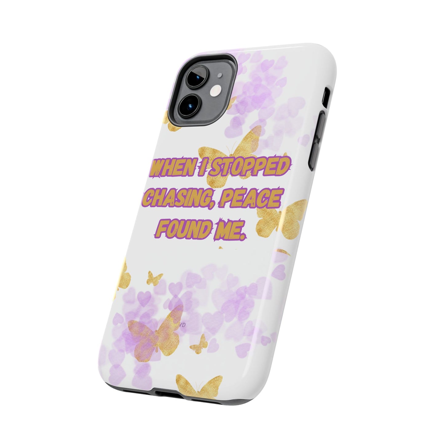Phone Case - 'When I stopped chasing people, peace started chasing me'