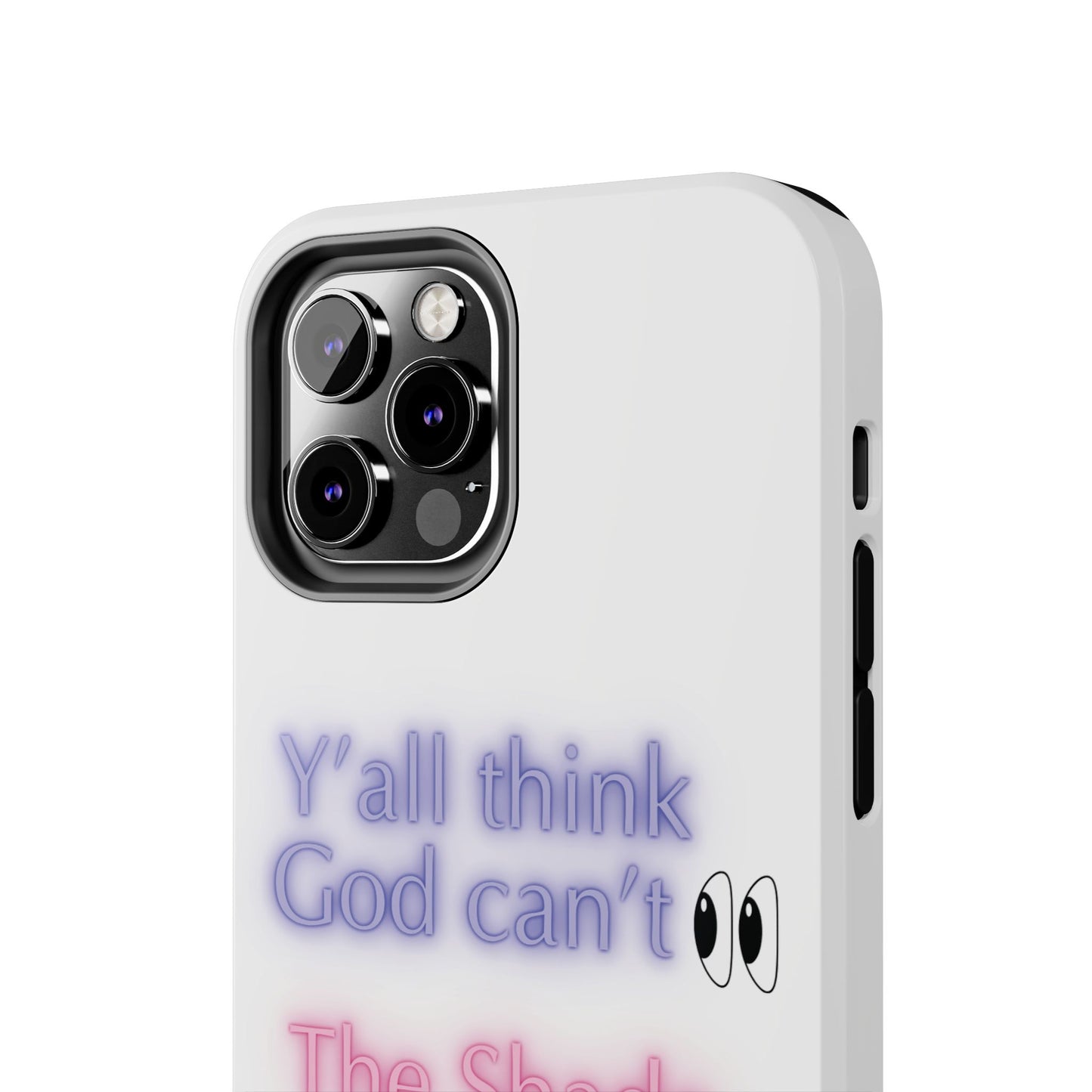 Y’all think God can’t see