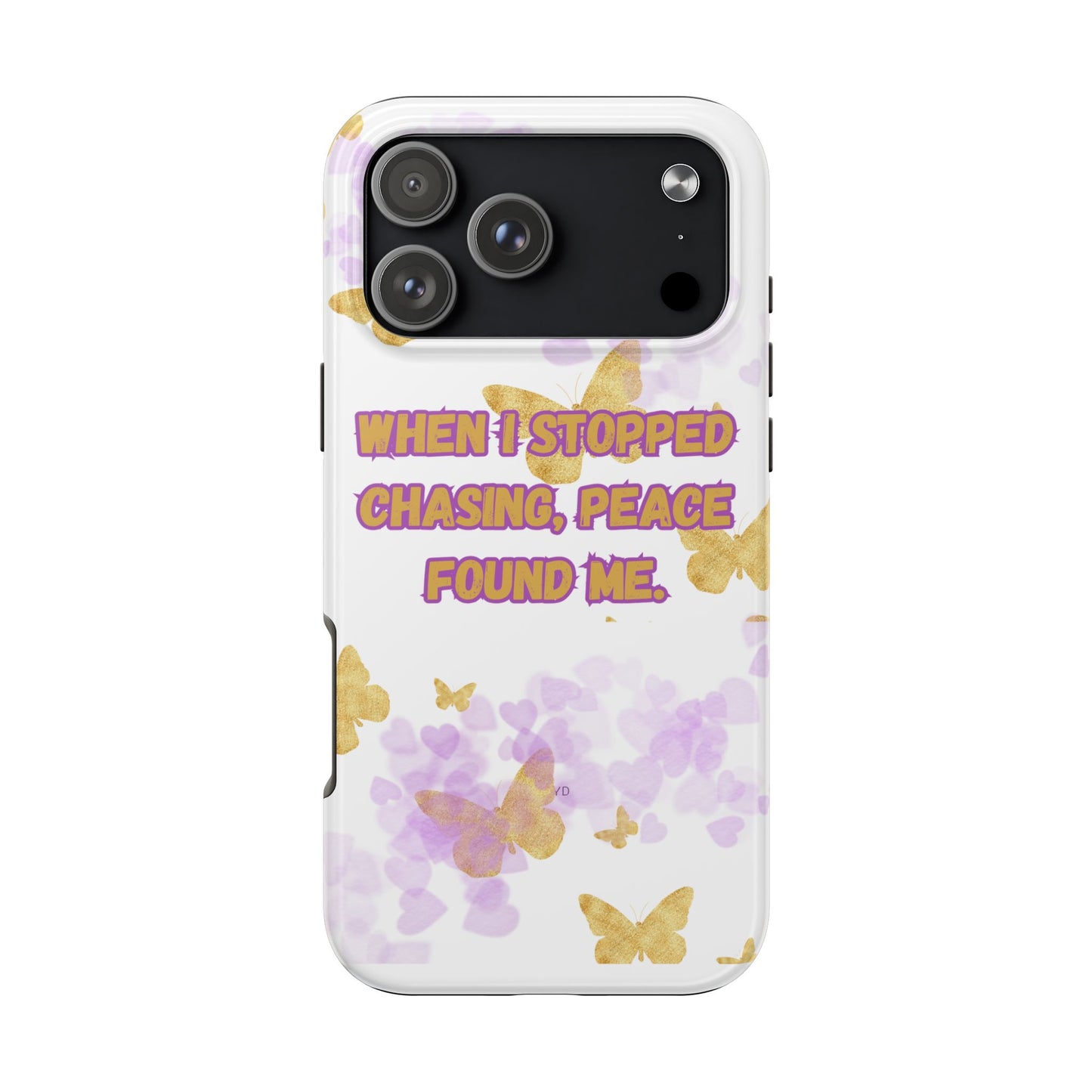 Phone Case - 'When I stopped chasing people, peace started chasing me'