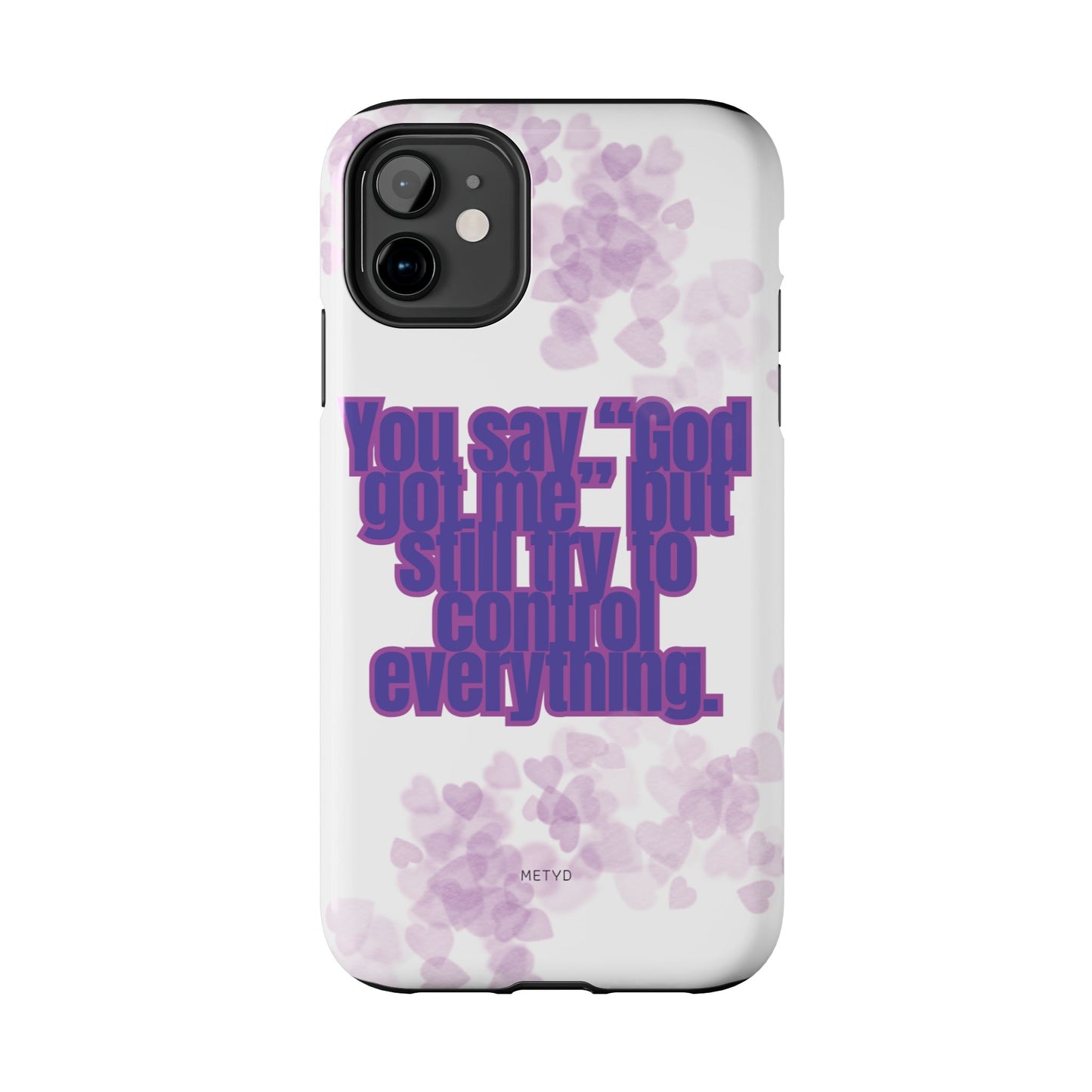 Phone Case - 'God got me' Design - Tough