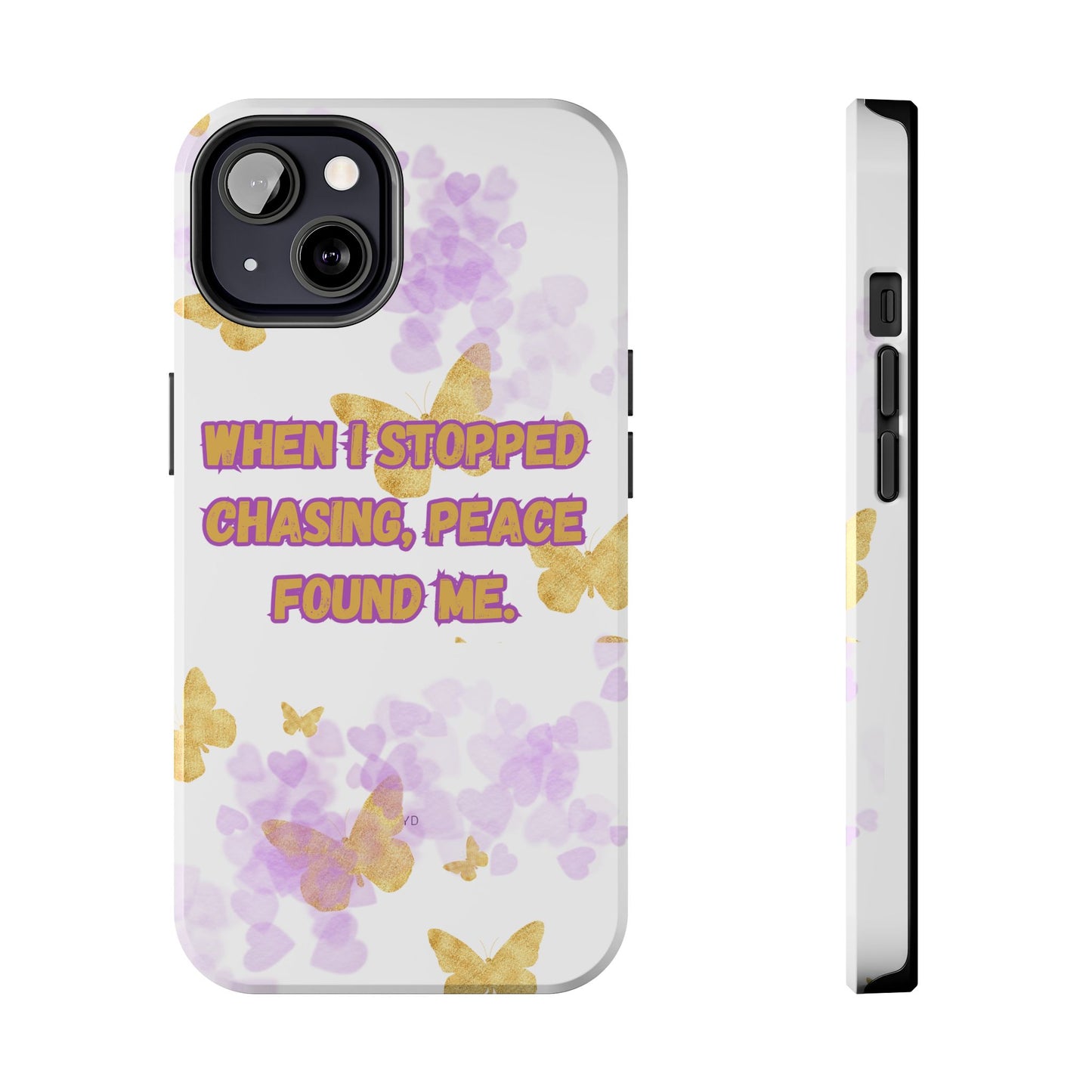 Phone Case - 'When I stopped chasing people, peace started chasing me'