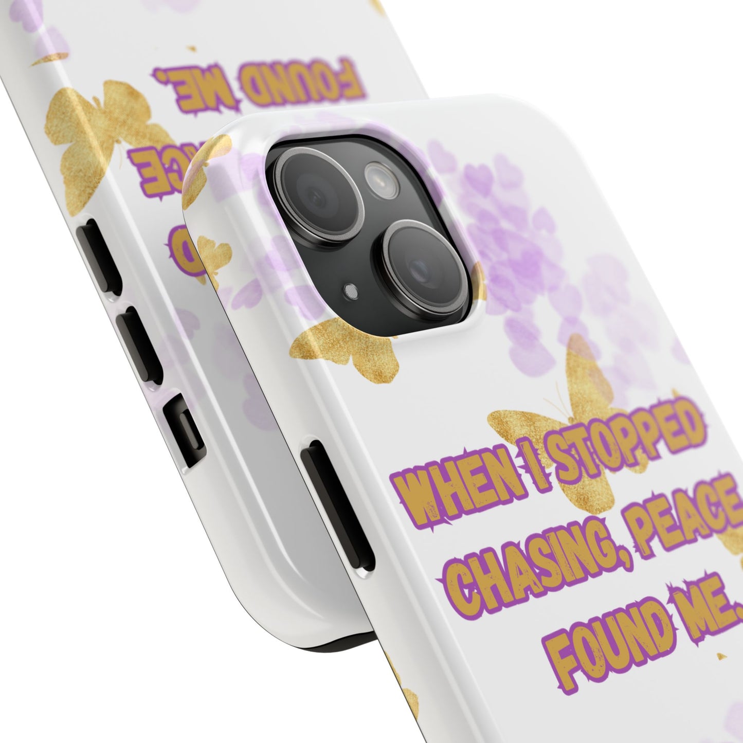 Phone Case - 'When I stopped chasing people, peace started chasing me'