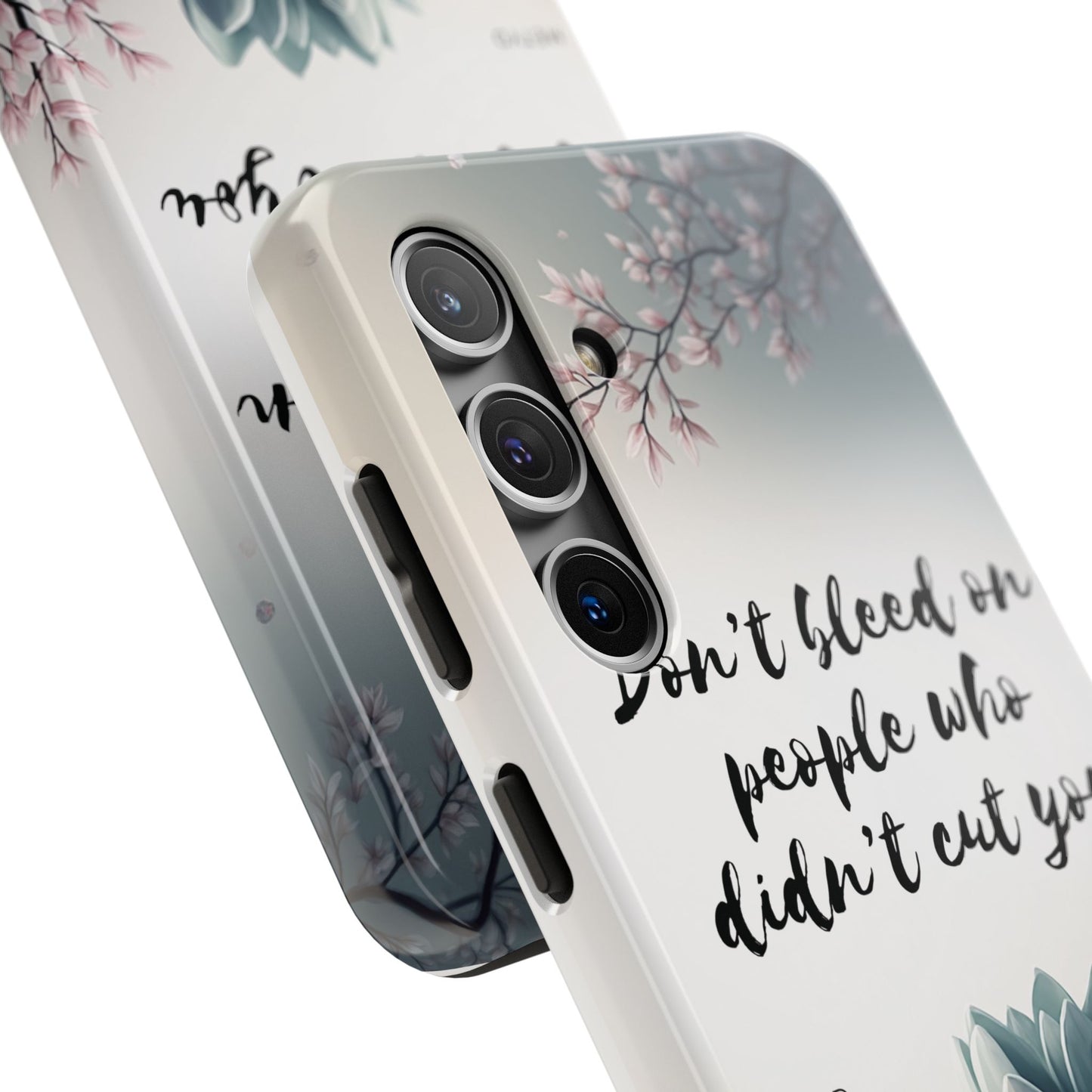 Phone Case - Don’t bleed on people who didn’t cut you METYD