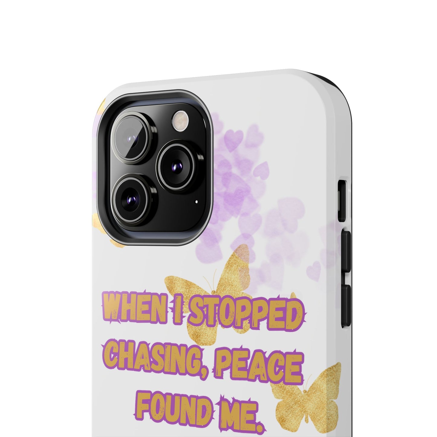 Phone Case - 'When I stopped chasing people, peace started chasing me'