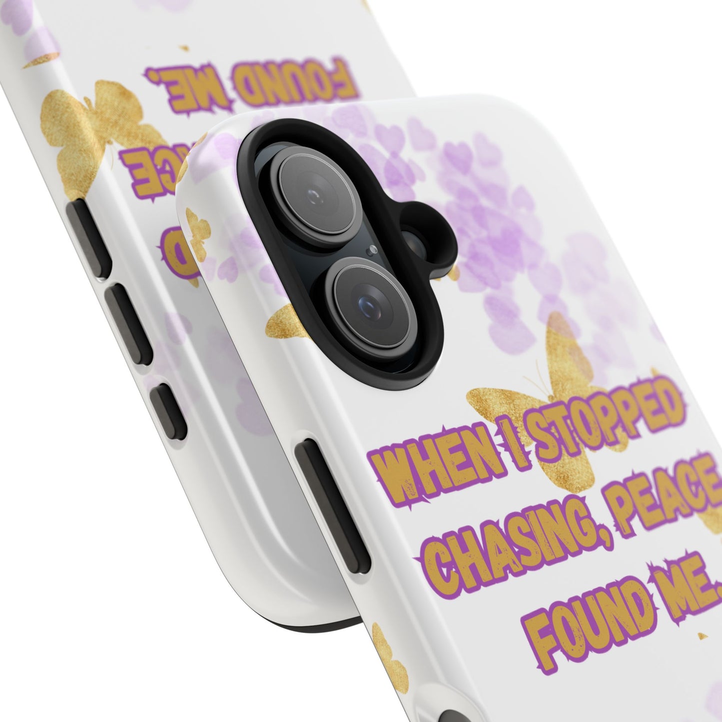 Phone Case - 'When I stopped chasing people, peace started chasing me'