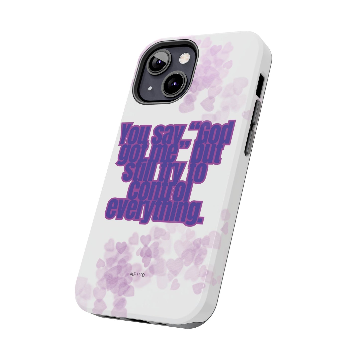 Phone Case - 'God got me' Design - Tough