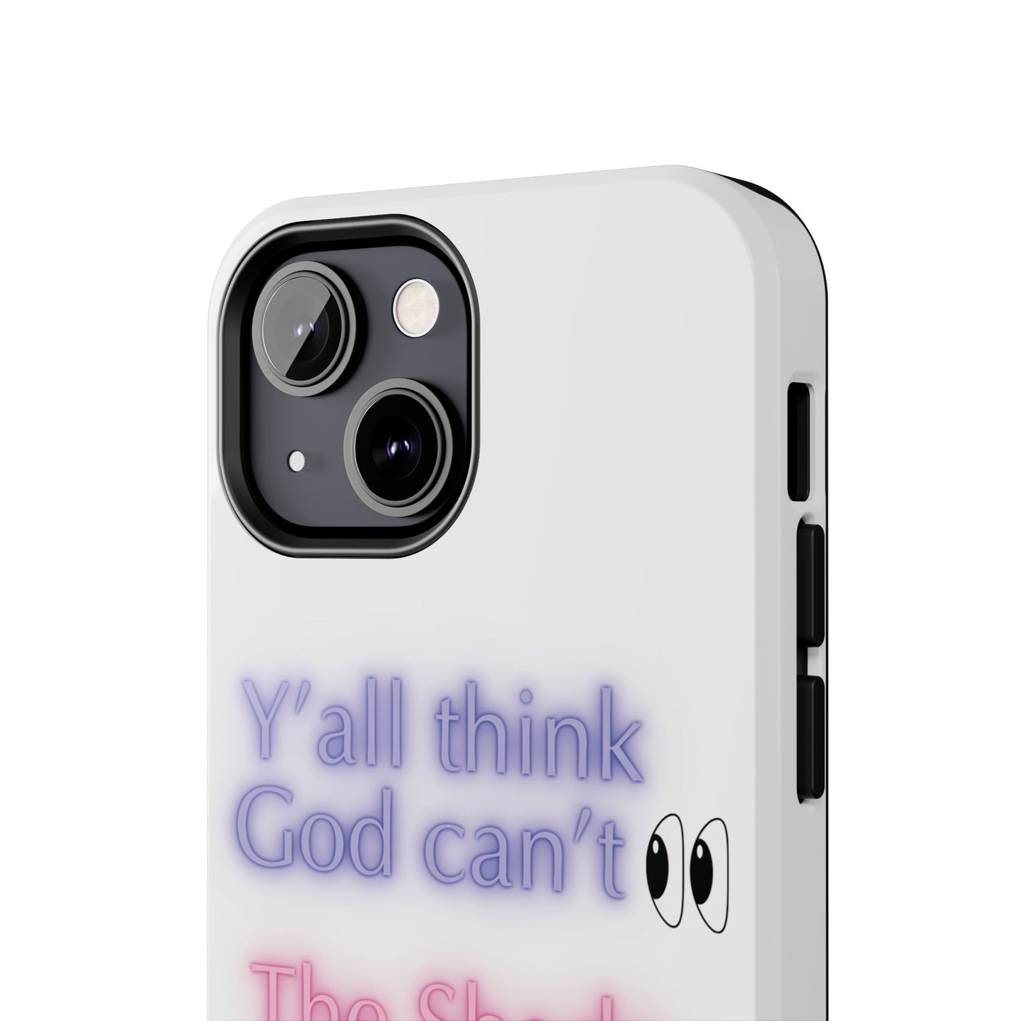 Y’all think God can’t see