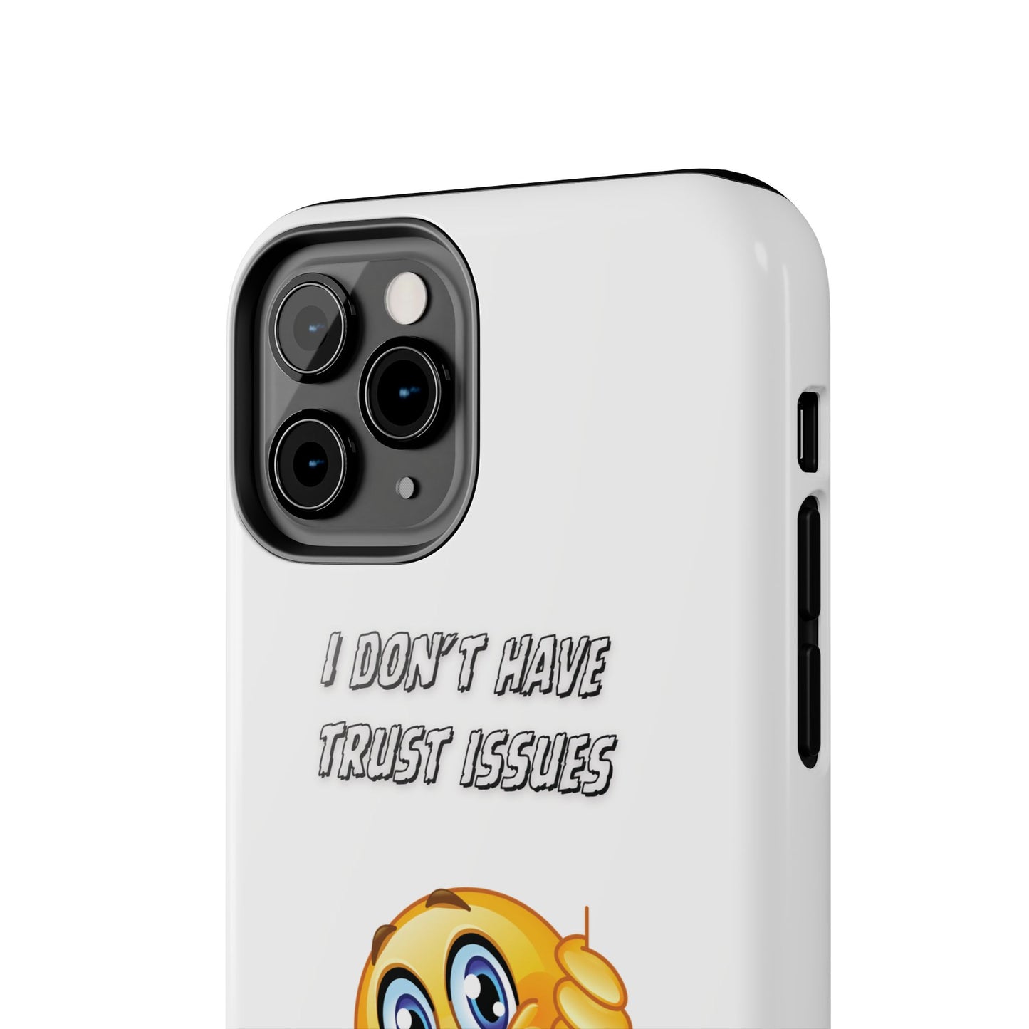 Phone Case - 'I don’t got trust issues — I got memory' Design