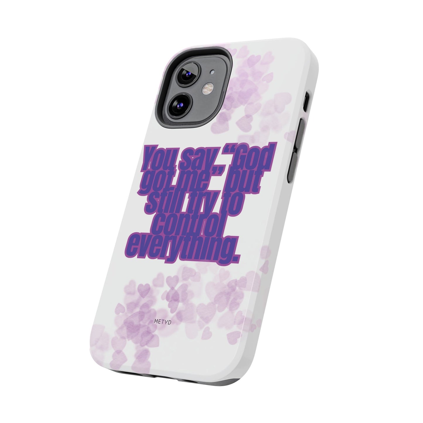 Phone Case - 'God got me' Design - Tough