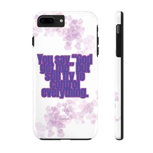 Phone Case - 'God got me' Design - Tough
