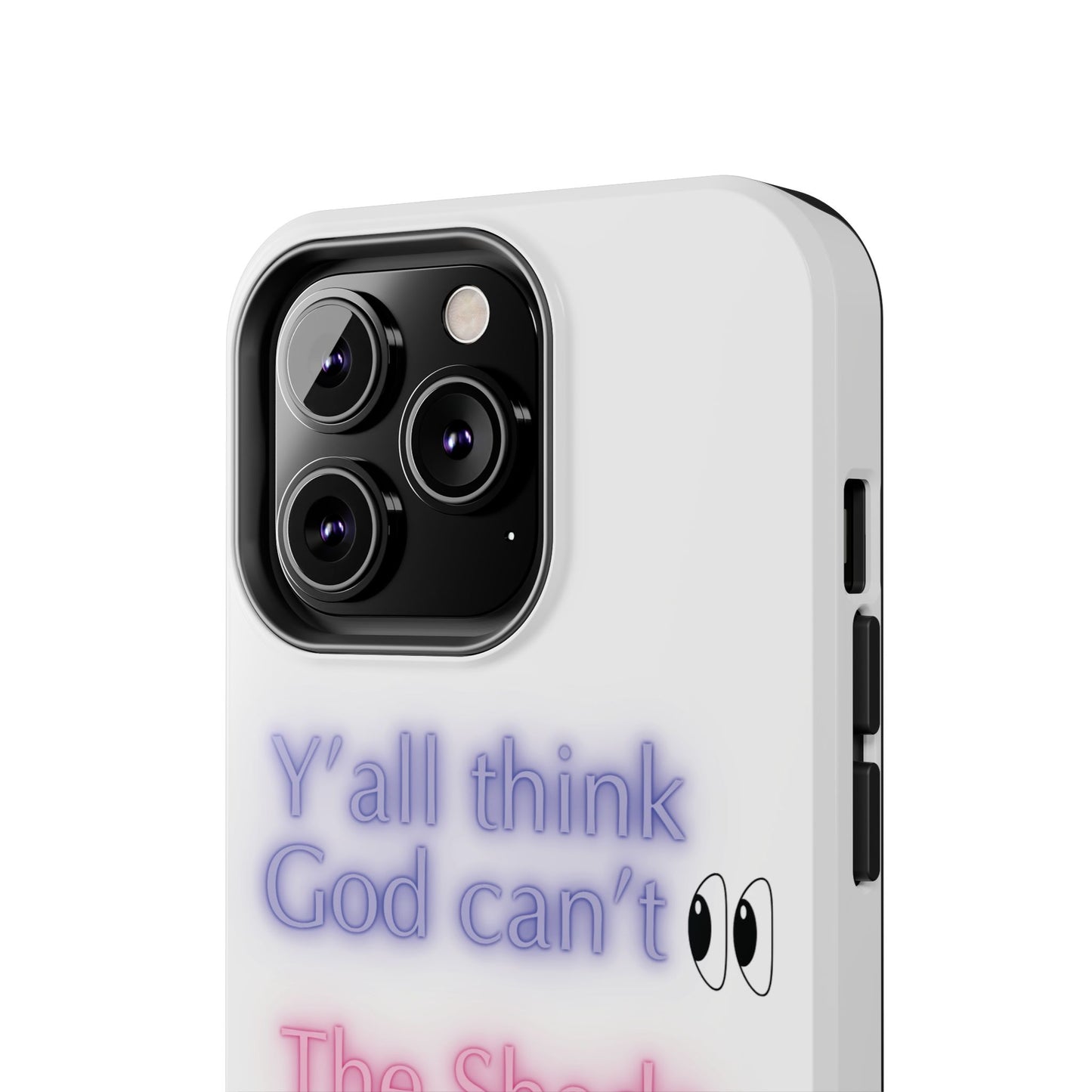 Y’all think God can’t see