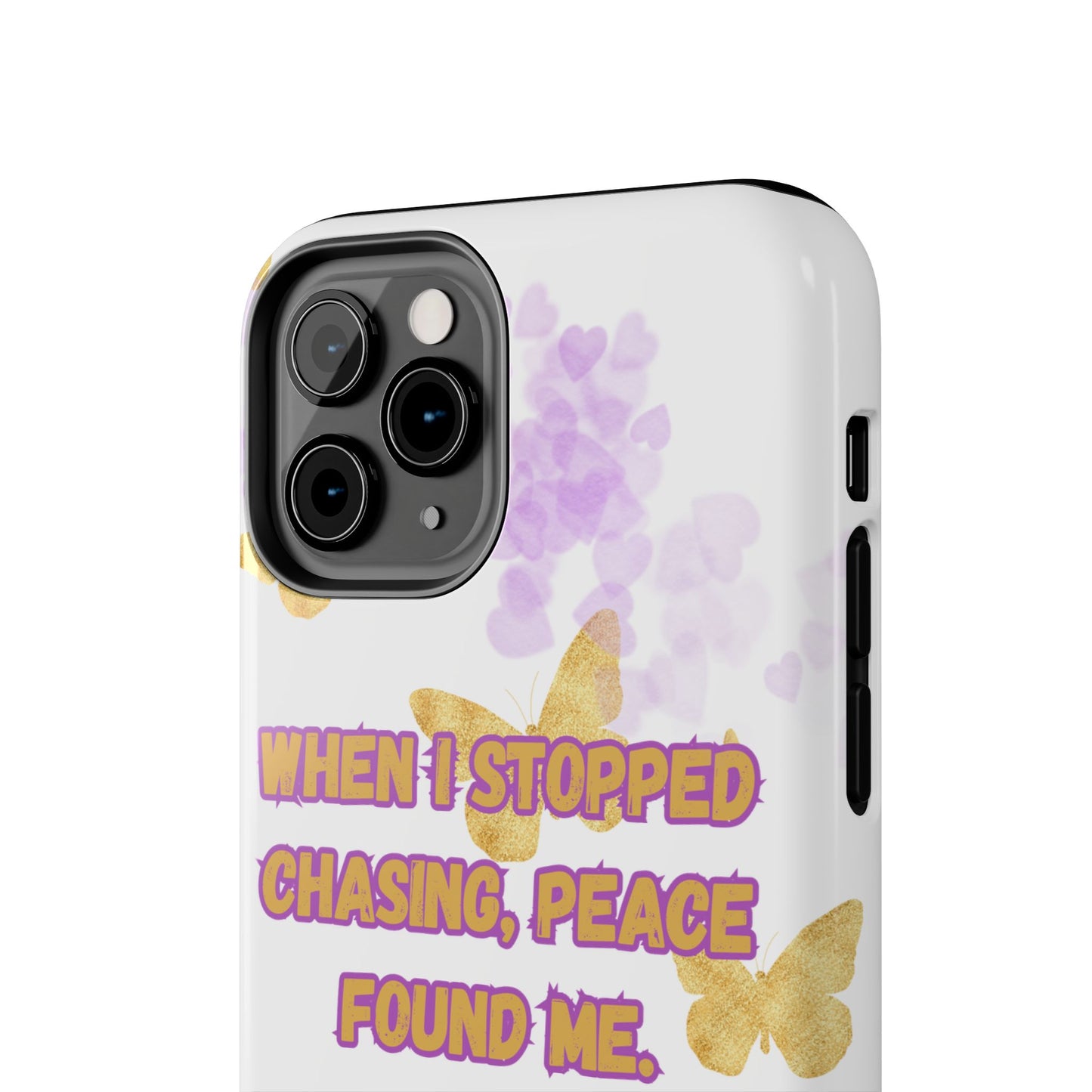 Phone Case - 'When I stopped chasing people, peace started chasing me'