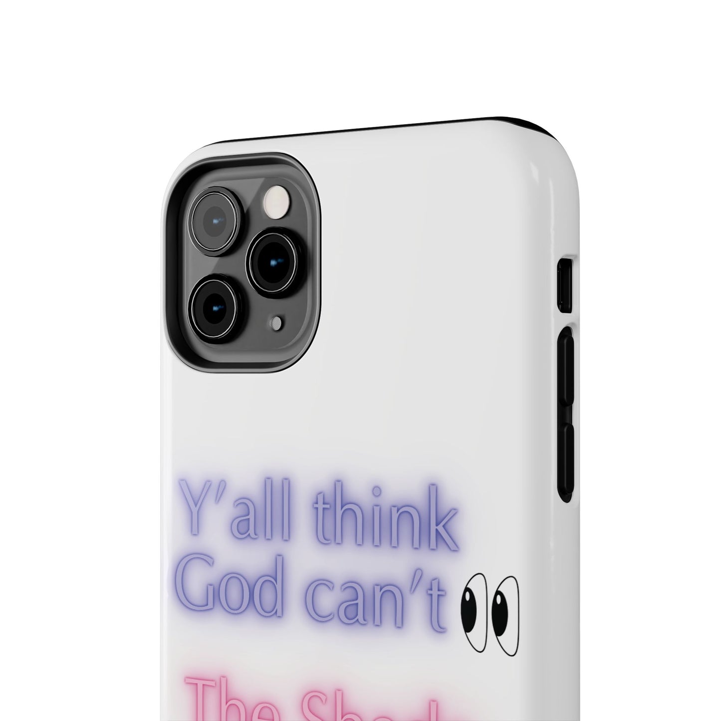Y’all think God can’t see