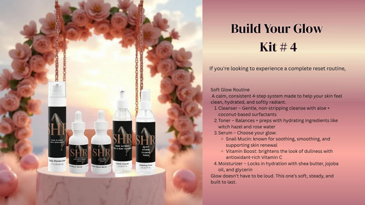 Build Your Glow  Kit # 4
